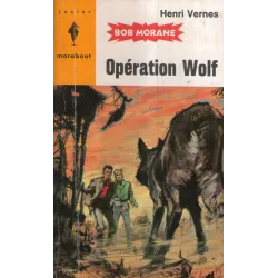 Marabout junior (250) - Opération Wolf - Bob Morane (60)