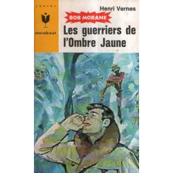 1-marabout-junior-298-les-guerriers-de-l-ombre-jaune-bob-morane-72