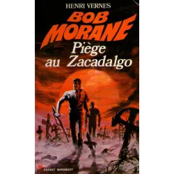 1-marabout-pocket-111-piege-au-zacadalgo-bob-morane-114