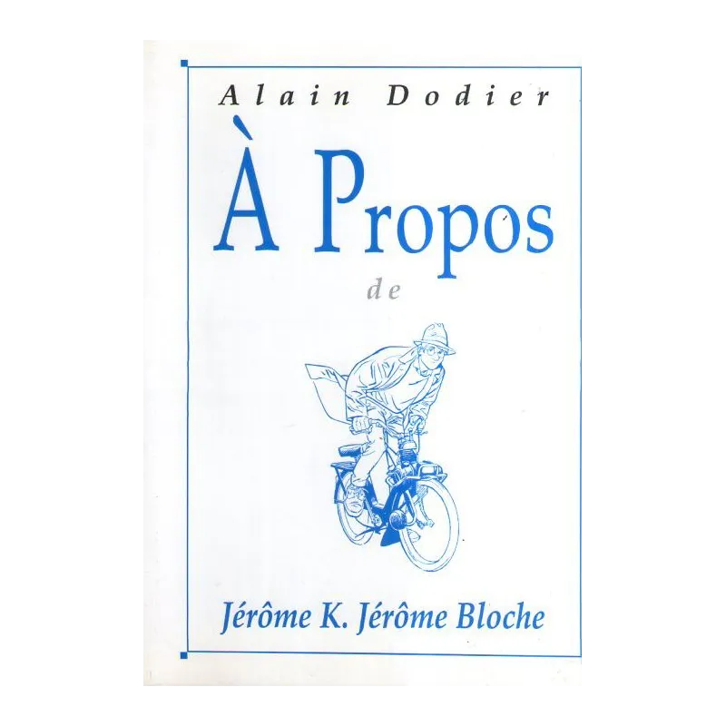 1-a-propos-8-jerome-k-jerome-bloche