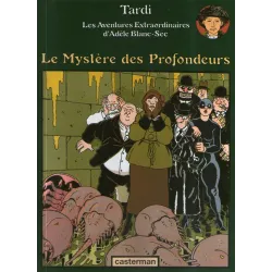 Adèle Blanc-Sec (8) - Le mystère des profondeurs