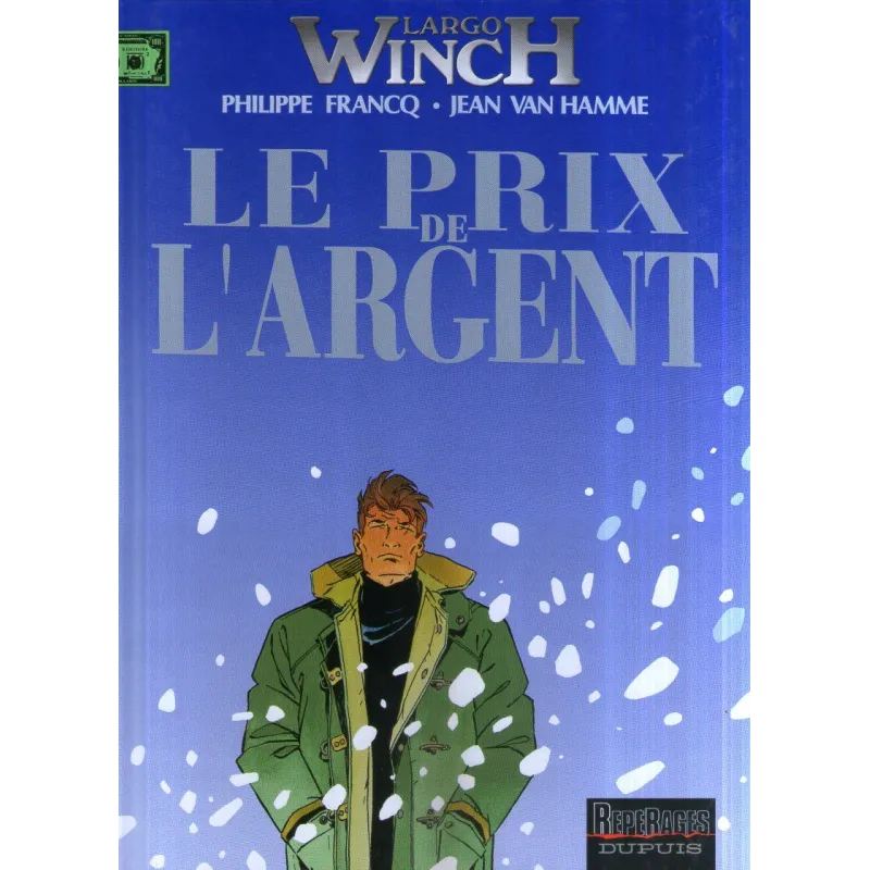 Largo Winch (13) - Le prix de l'argent Largo Winch (13) - Le prix de l'argent