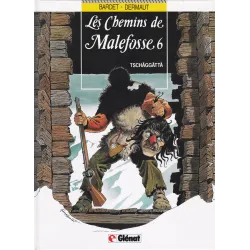 Les chemins de Malefosse (6) - Tschaggatta