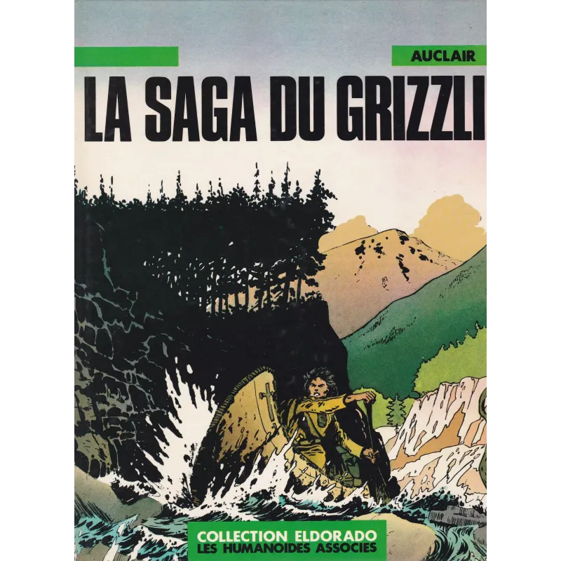 La saga du grizzli La saga du grizzli