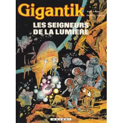Gigantik (6) - Les seigneurs de la lumière