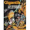 Gigantik (6) - Les seigneurs de la lumière