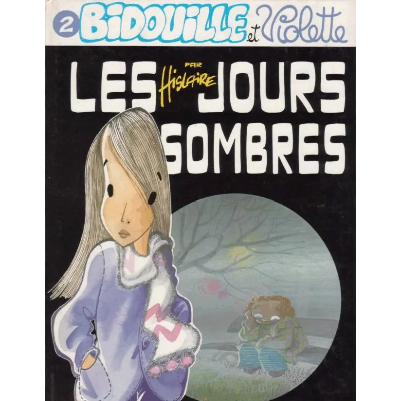 1-bidouille-et-violette-2-les-jours-sombres