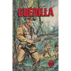 Guérilla (9) - Héroïque sacrifice