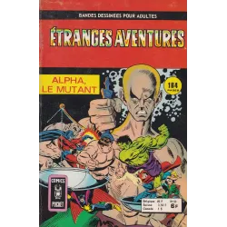 Etranges aventures (53) - Alpha, le mutant