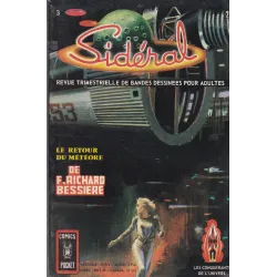 Sidéral (3) - Le retour du météore