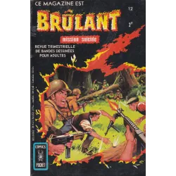 Brûlant (12) - Mission suicide
