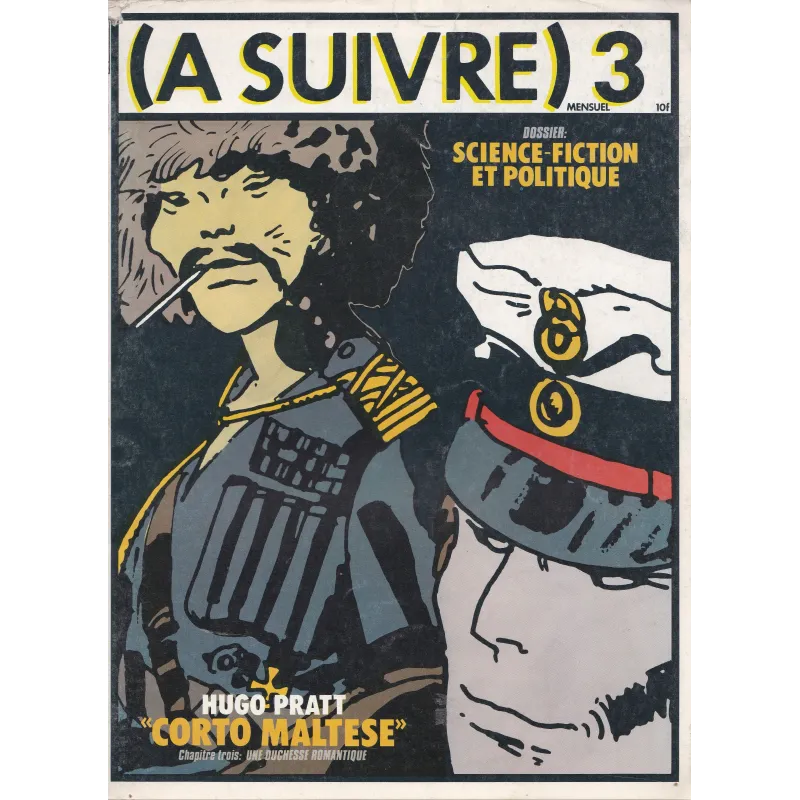 A suivre (3) - Dossier : Science-fiction et politique A suivre (3) - Dossier : Science-fiction et politique