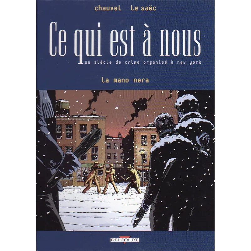1-ce-qui-est-a-nous-1-erwan-le-saec-la-mano-nera
