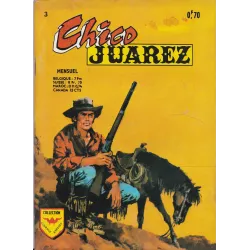 Chico Juarez (3) - Danger sur la route