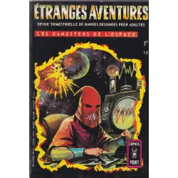 Etranges aventures (13) - Les gangsters de l'espace