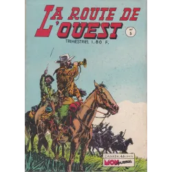 La route de l'ouest (5) - Les nordistes pacifient