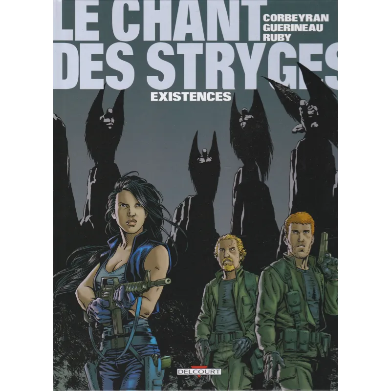 Le chant des stryges (6) - Existences Le chant des stryges (6) - Existences