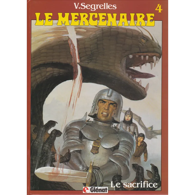 Le mercenaire (4) - Le sacrifice Le mercenaire (4) - Le sacrifice
