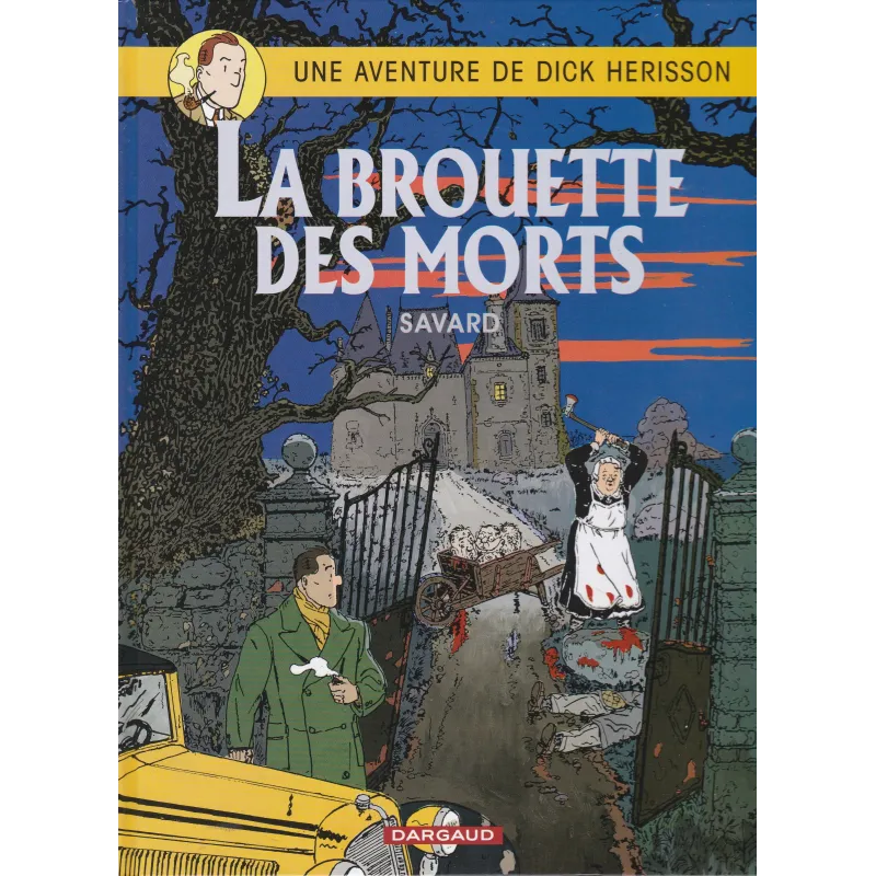 Dick Herisson (10) - La brouette des morts