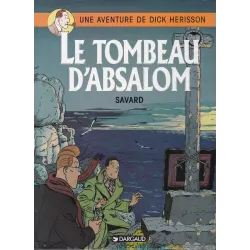 Dick Herisson (7) - Le tombeau d'Absalom