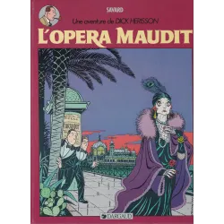 Dick Herisson (3) - L'opéra maudit