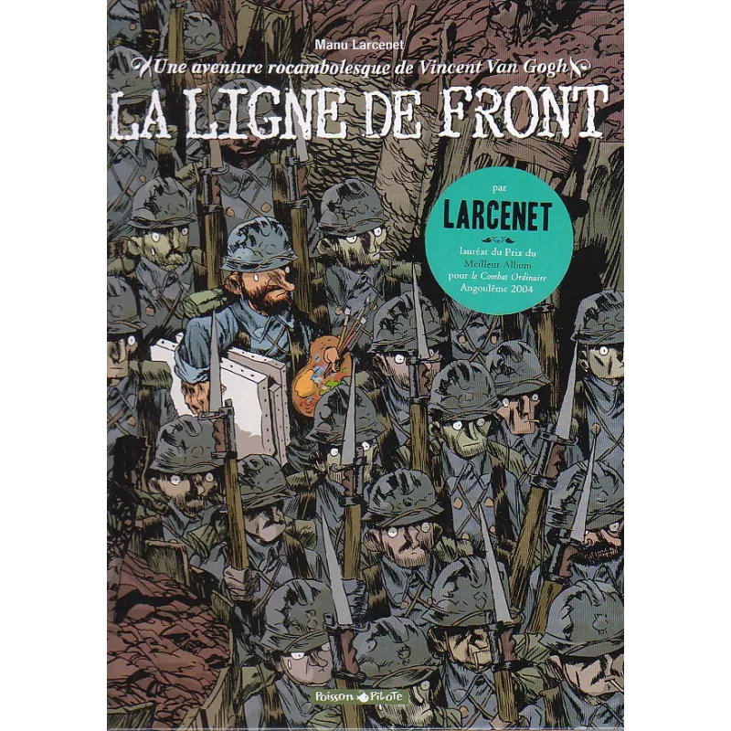 1-une-aventure-rocambolesque-de-vincent-van-gogh-2-la-ligne-de-front