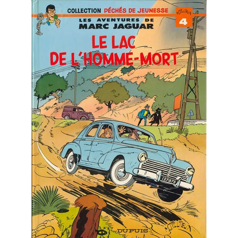 Les aventures de Marc Jaguar (1) - Le lac de l'homme mort - Péché de jeunesse (4) Les aventures de Marc Jaguar (1) - Le lac de l'homme mort - Péché de jeunesse (4)