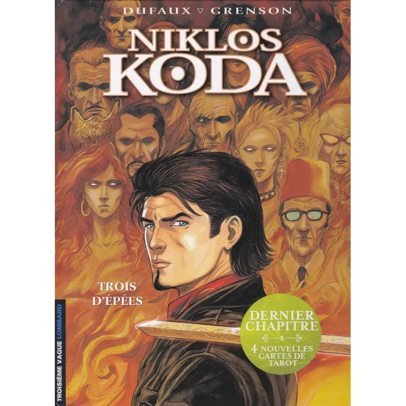 Niklos Koda (10) - Trois épées Niklos Koda (10) - Trois épées