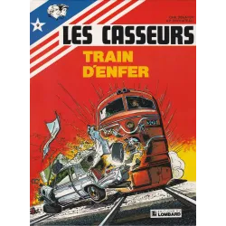 Les casseurs (9) - Train d'enfer