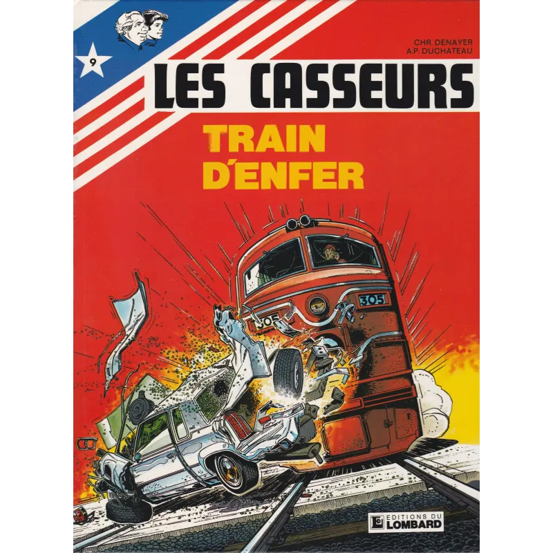 Les casseurs (9) - Train d'enfer Les casseurs (9) - Train d'enfer