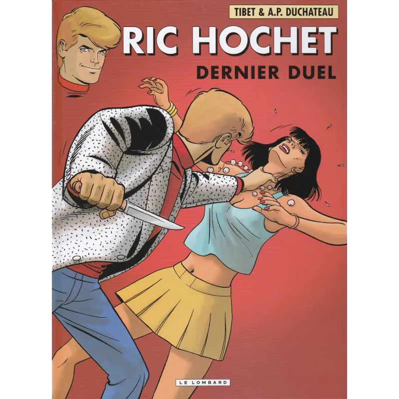 Ric Hochet (76) - Dernier duel Ric Hochet (76) - Dernier duel