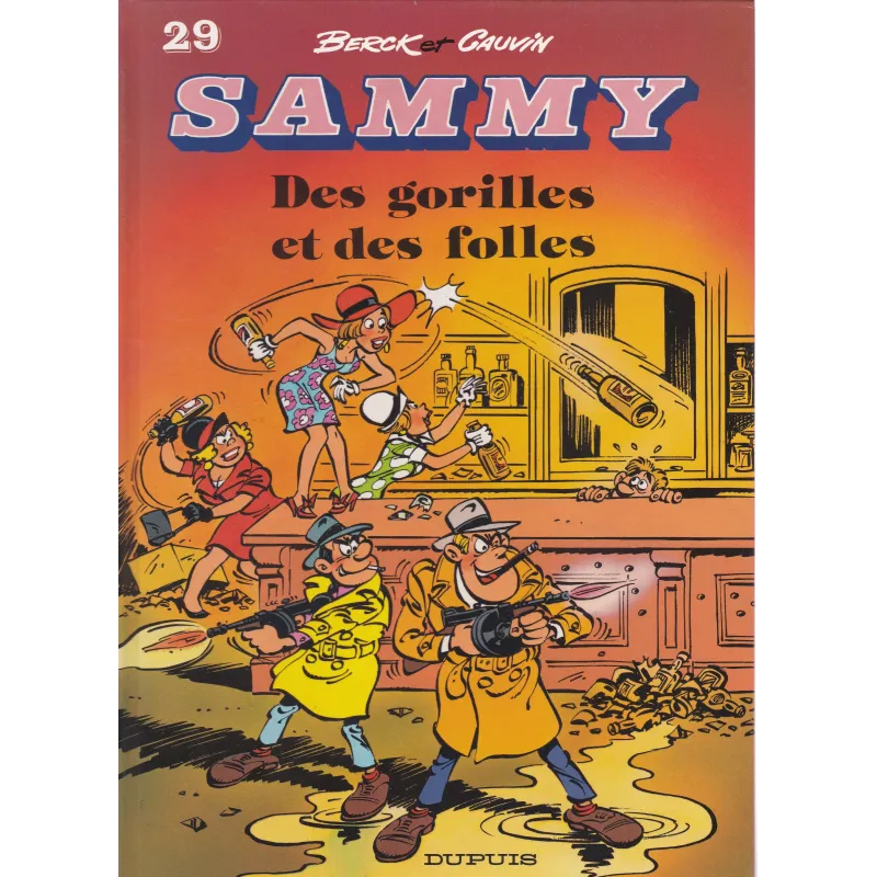 Sammy (29) - Des gorilles et des folles
