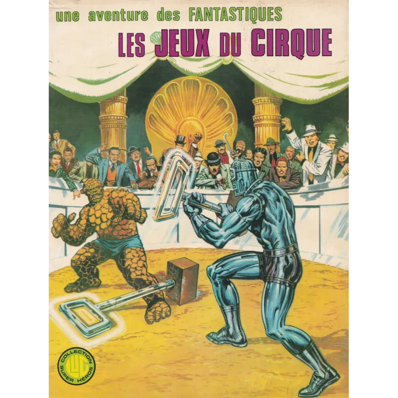 Les fantastiques (13) - Les jeux du cirque