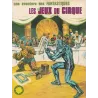 Les fantastiques (13) - Les jeux du cirque