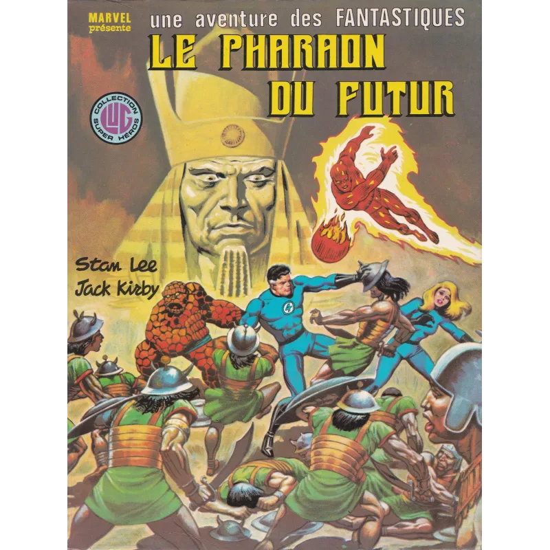 Les fantastiques (27) - Le pharaon du futur