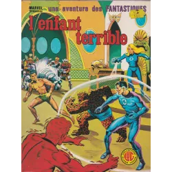 Les fantastiques (29) - L'enfant terrible