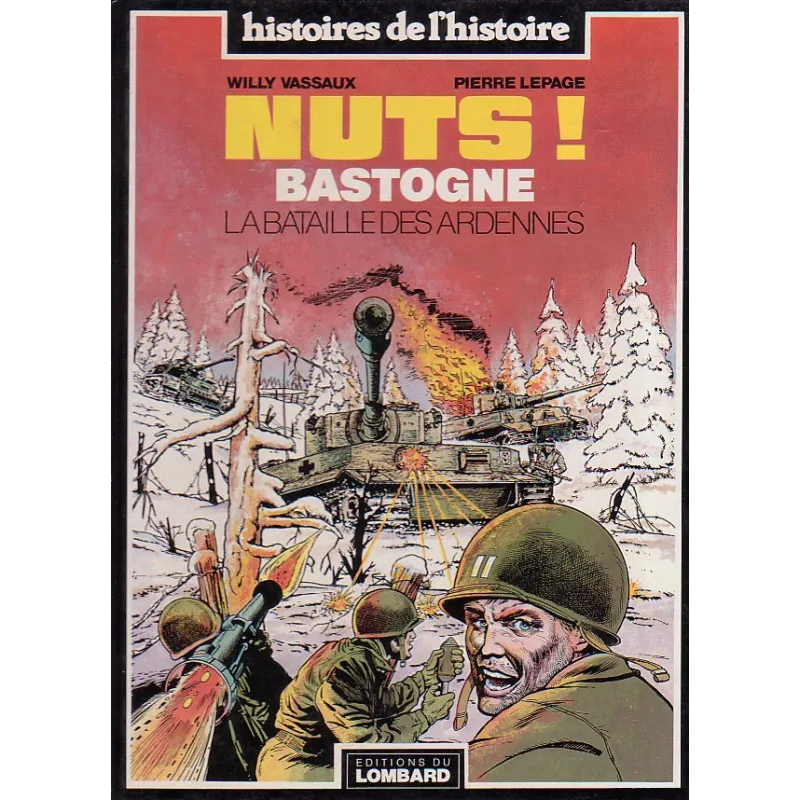 1-willy-vassaux-nuts-bastogne-la-bataille-des-ardennes 1-willy-vassaux-nuts-bastogne-la-bataille-des-ardennes