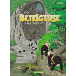 Betelgeuse (4) - Les cavernes