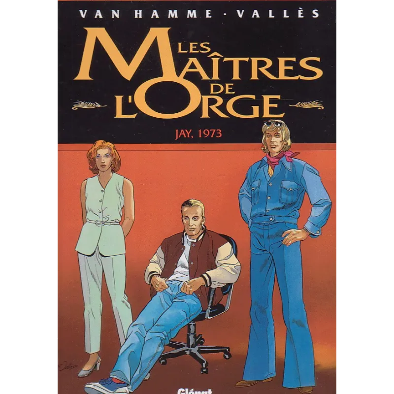 1-les-maitres-de-l-orge-6-jay-1973-1