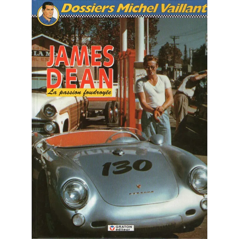 1-dossiers-michel-vaillant-1-james-dean-la-passion-foudroyee
