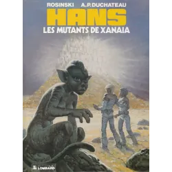 Hans (3) - Les mutants de Xanaia
