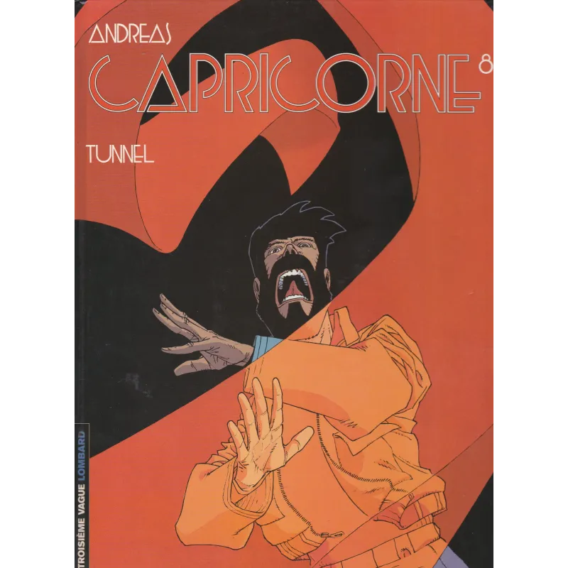 Capricorne (8) - Tunnel