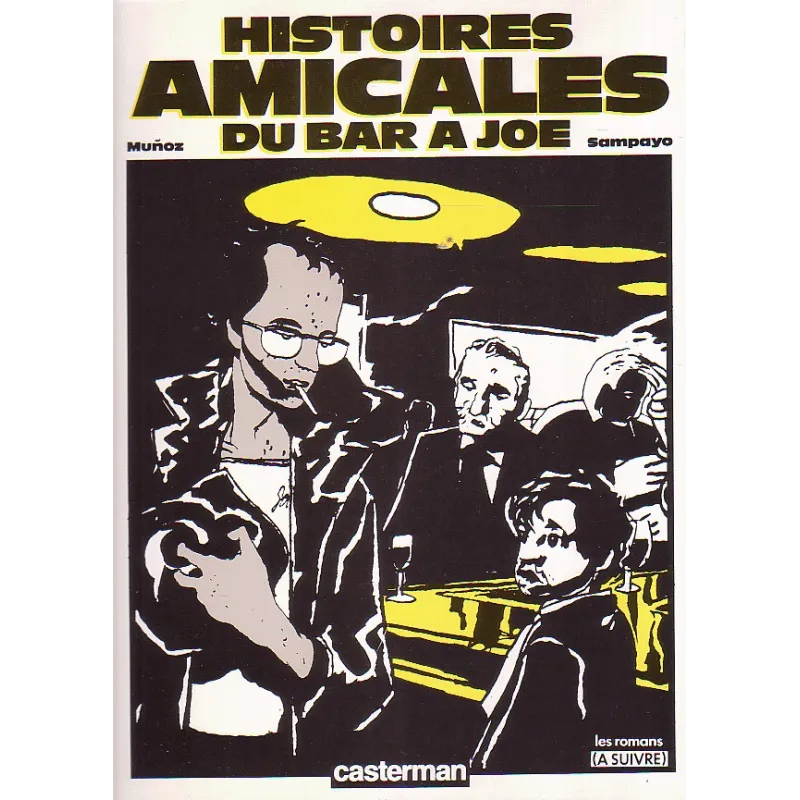 1-munoz-histoires-amicales-du-bar-a-joe