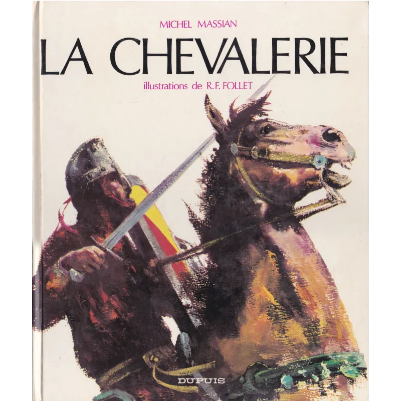 La chevalerie  (1) - La chevalerie