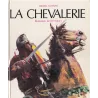 La chevalerie  (1) - La chevalerie