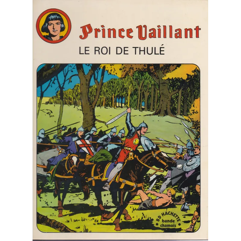 Prince Vaillant (4) - Le roi de Thulé Prince Vaillant (4) - Le roi de Thulé
