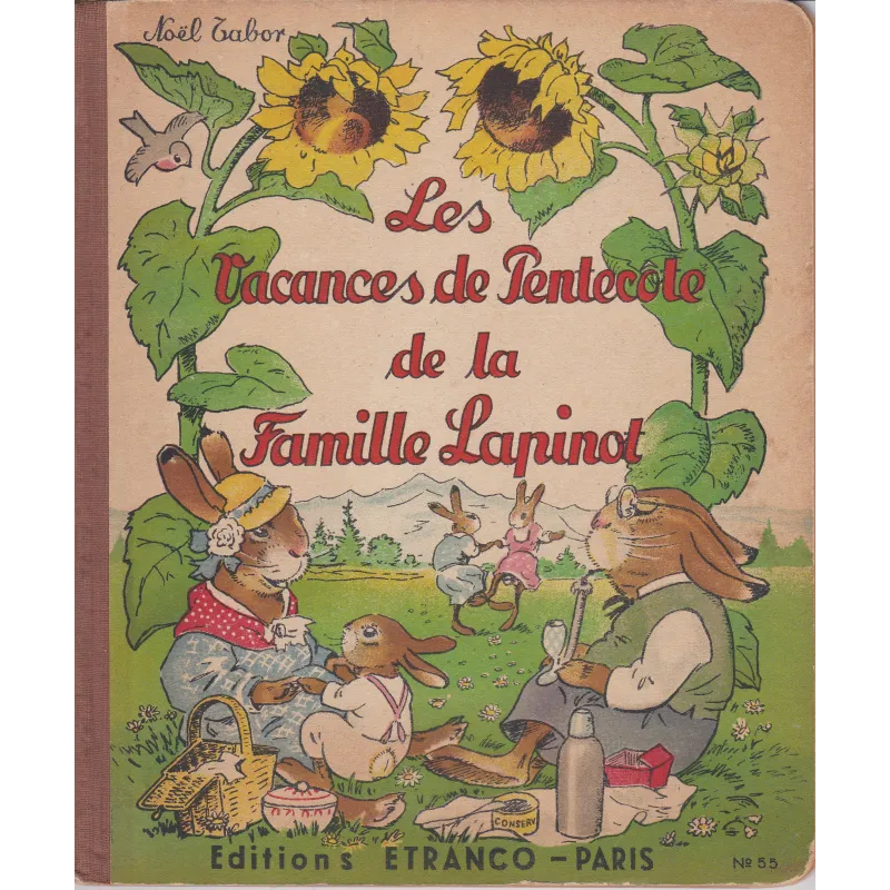 Famille Lapinot (55) - Les vacances de Pentecôte de la famille Lapinot