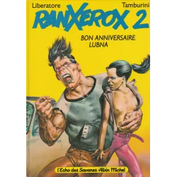 Ranxerox (2) - Bon anniversaire Lubna