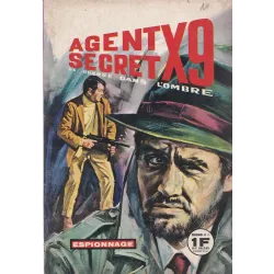 Agent secret X9 (8) - X9 se fache