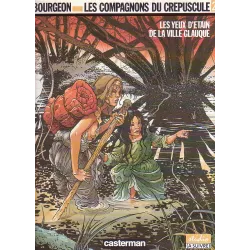 1-les-compagnons-du-crepuscule-2-les-yeux-d-etain-de-la-ville-glauque-1